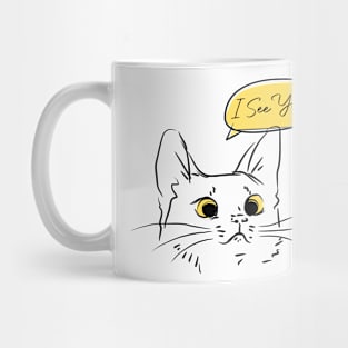 cats see you Mug